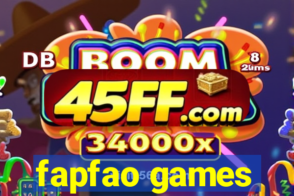 fapfao games